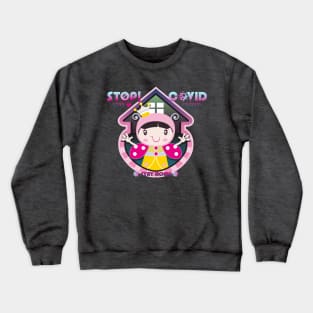 stop covid Crewneck Sweatshirt